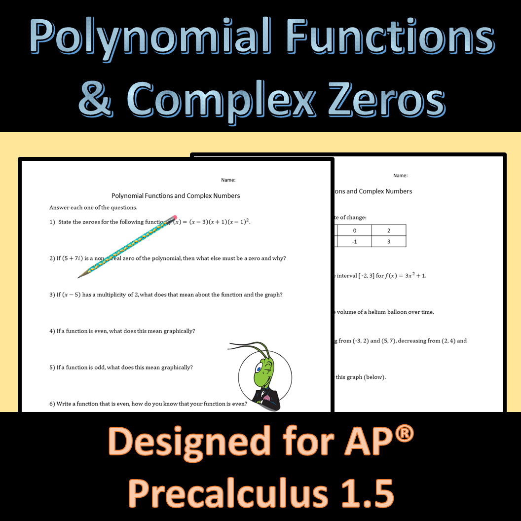 Polynomial Functions and Complex Zeros AP® Precalculus 1.5 Worksheet