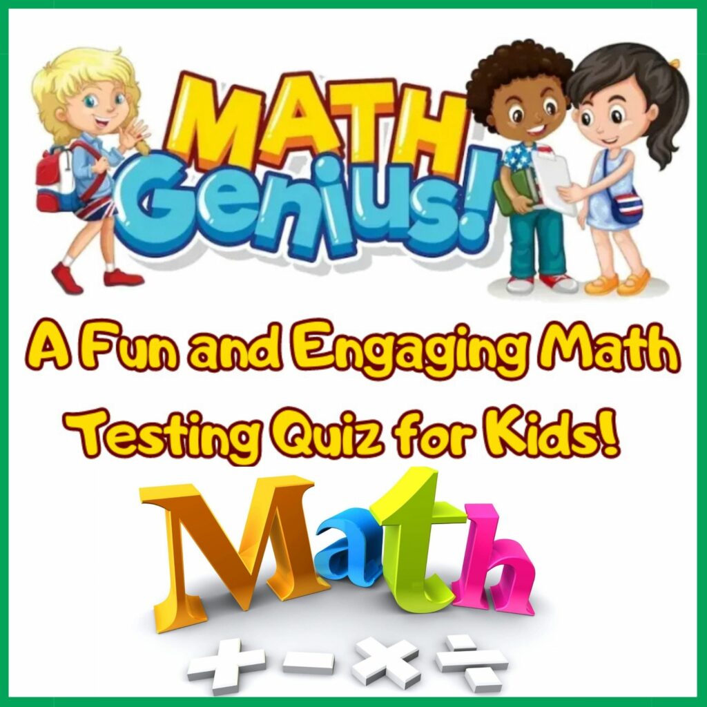 A Fun and Engaging Math Testing Quiz For Kids! - Made By Teachers