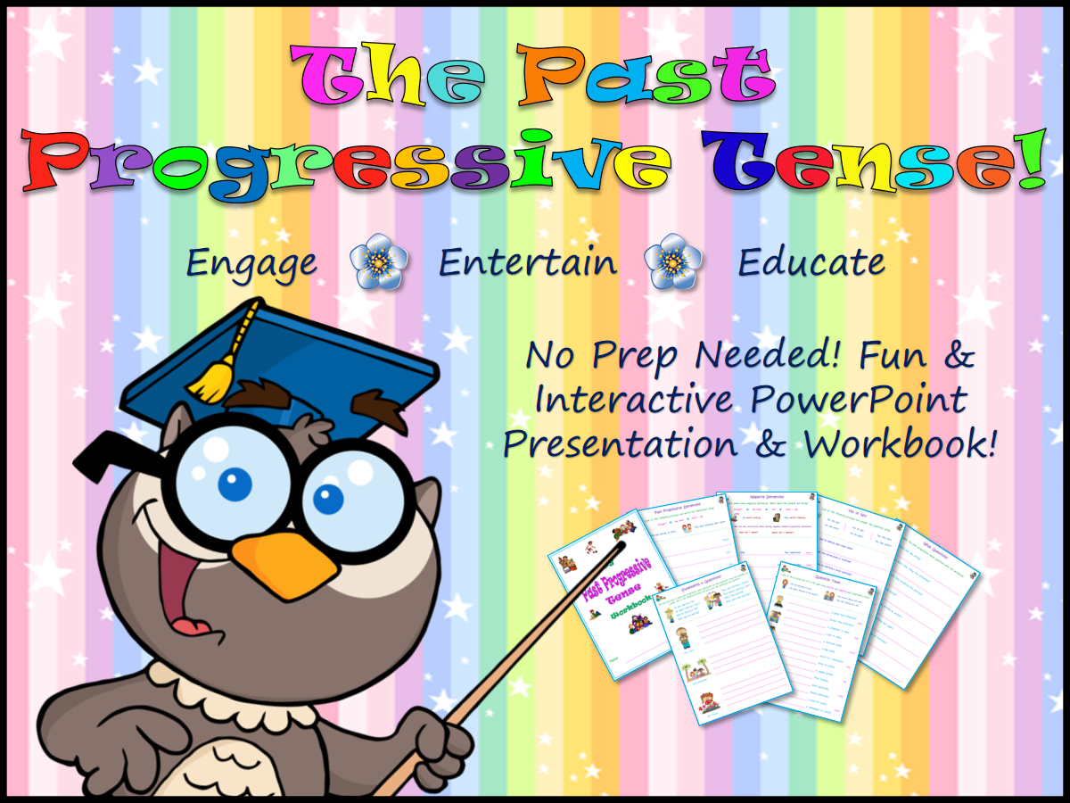 Past Progressive Tense: Fun & Interactive PPTs & Workbook! No Prep!