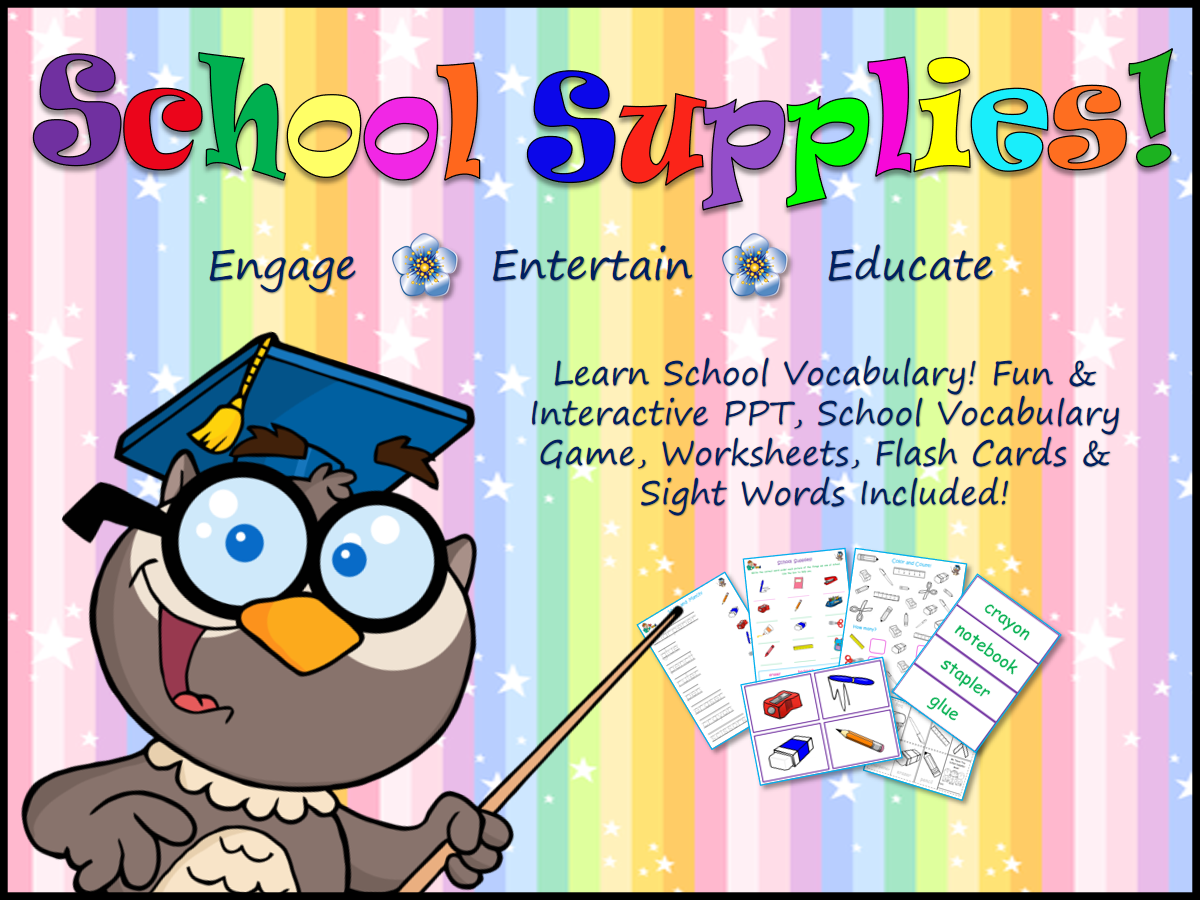 School Supplies! Fun Games & Activities! PPT, Worksheets, & Flashcards!