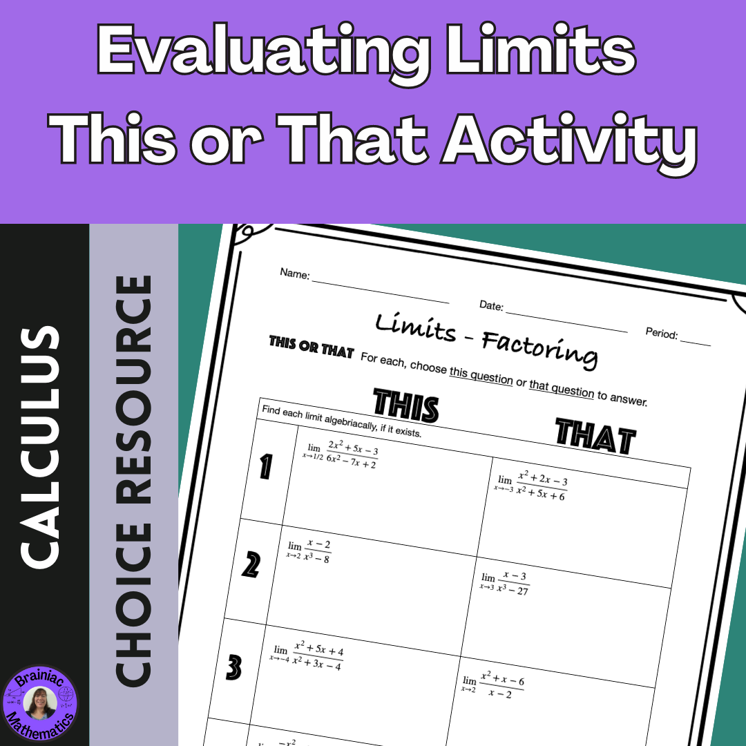 Evaluating Limits Algebraically This or That Activities