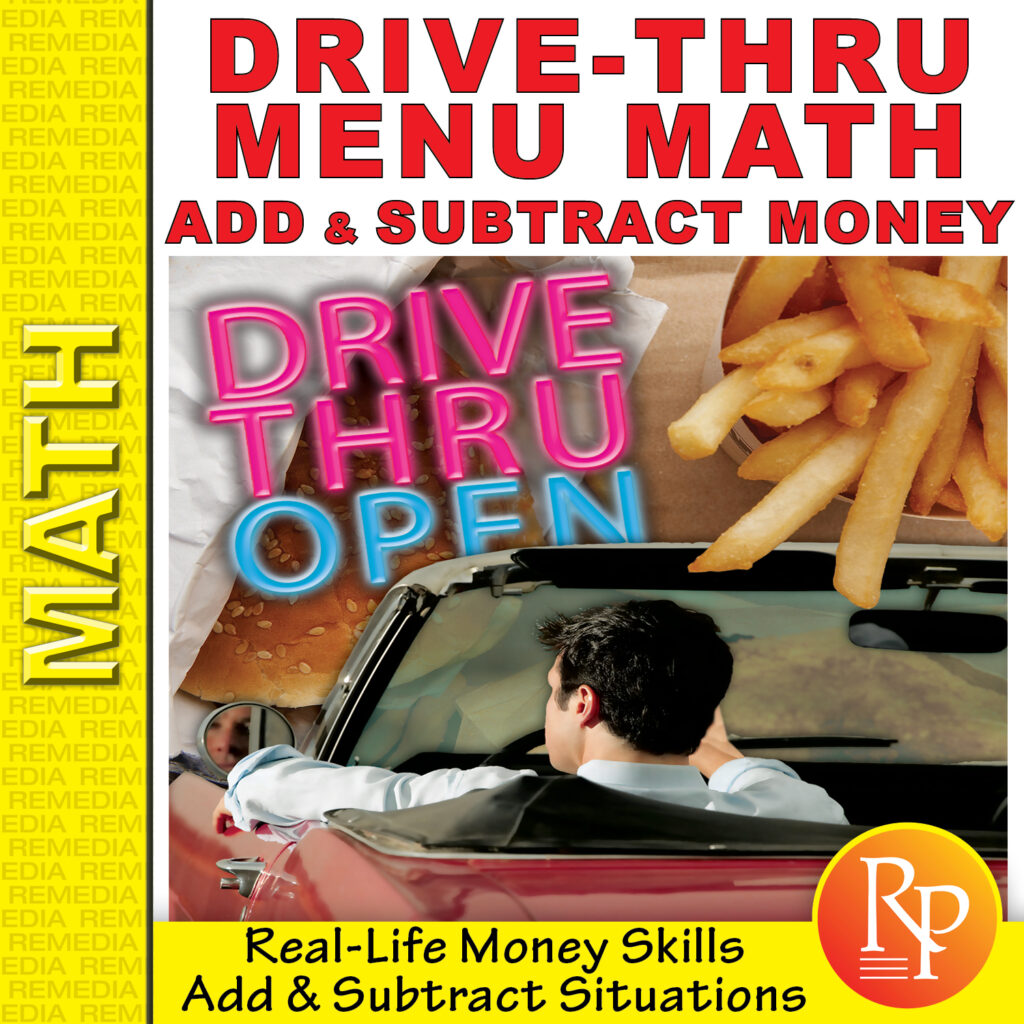 Drive-Thru Menu Math: Life Skills - Add and Subtract Money & Making ...