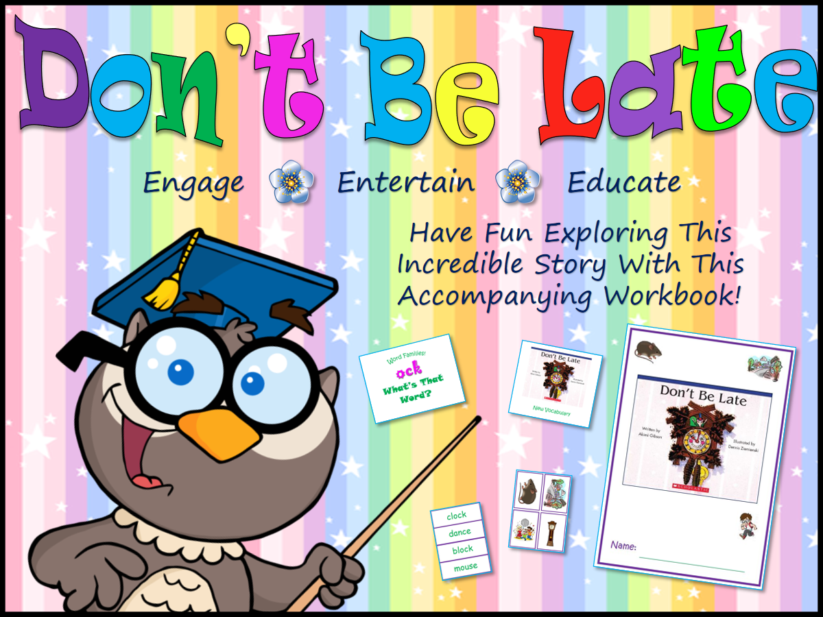 Don't Be Late: Workbook, PPTs, Flashcards & Sight Words!
