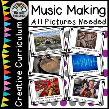 Music Making - ALL PICTURES NEEDED (Creative Curriculum®)