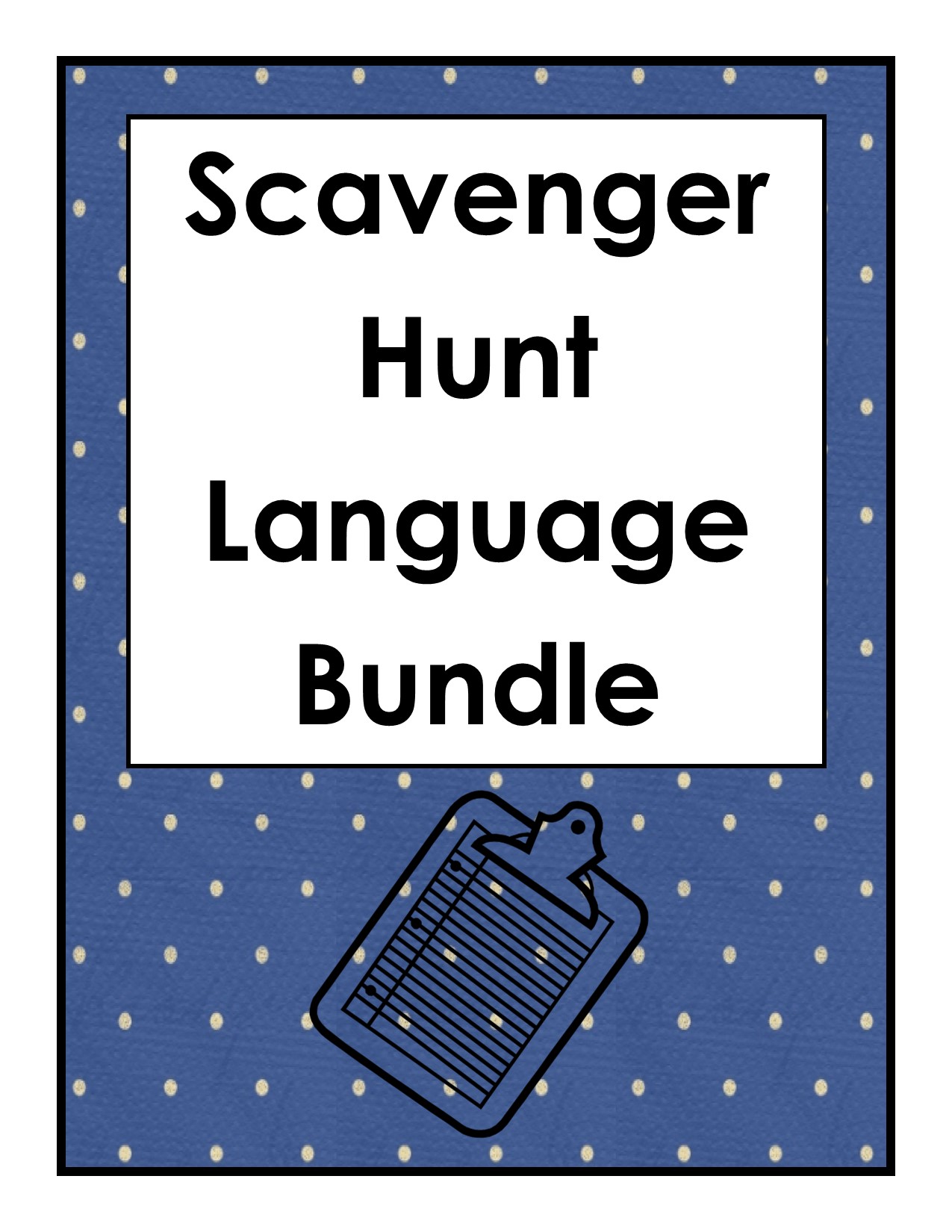 Scavenger Hunt Language Bundle