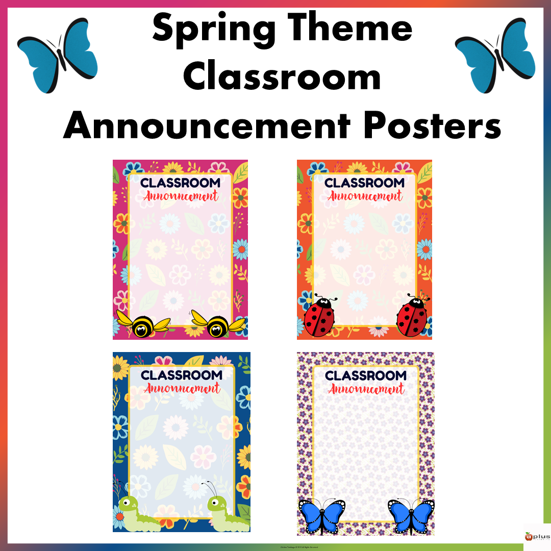 Spring Theme Classroom Announcement Posters Editable