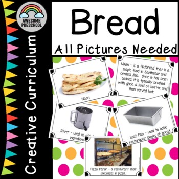 Creative Curriculum - Bread Study - All Pictures Needed EDITABLE