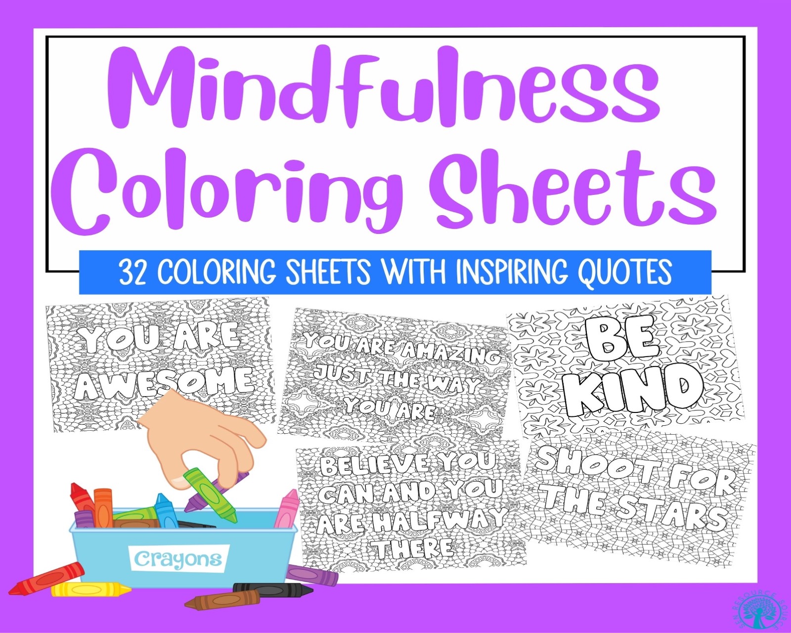 Mindfulness colouring sheets with positive quotes