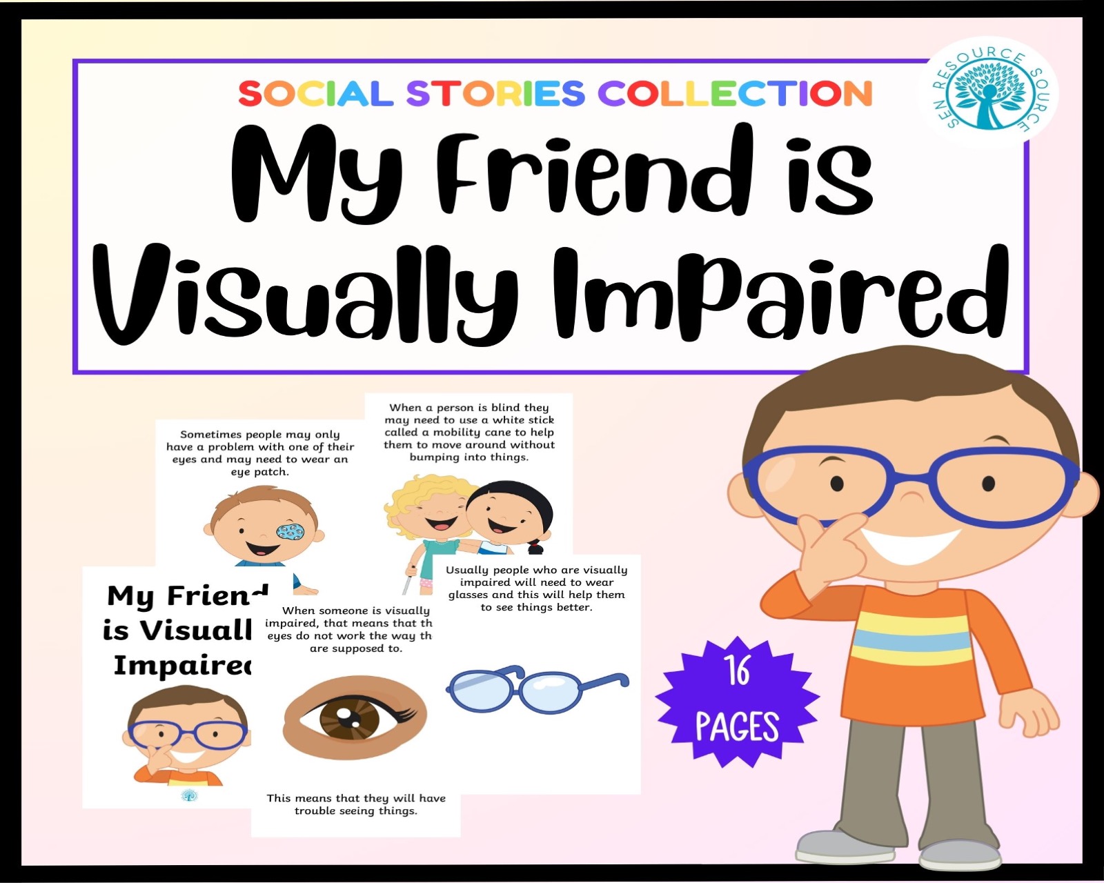 My Friend is Visually Impaired Social Story