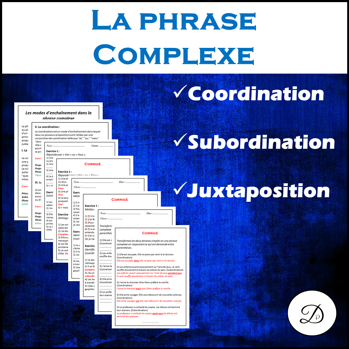 Les modes d'enchaînement dans la phrase complexe - French Grammar