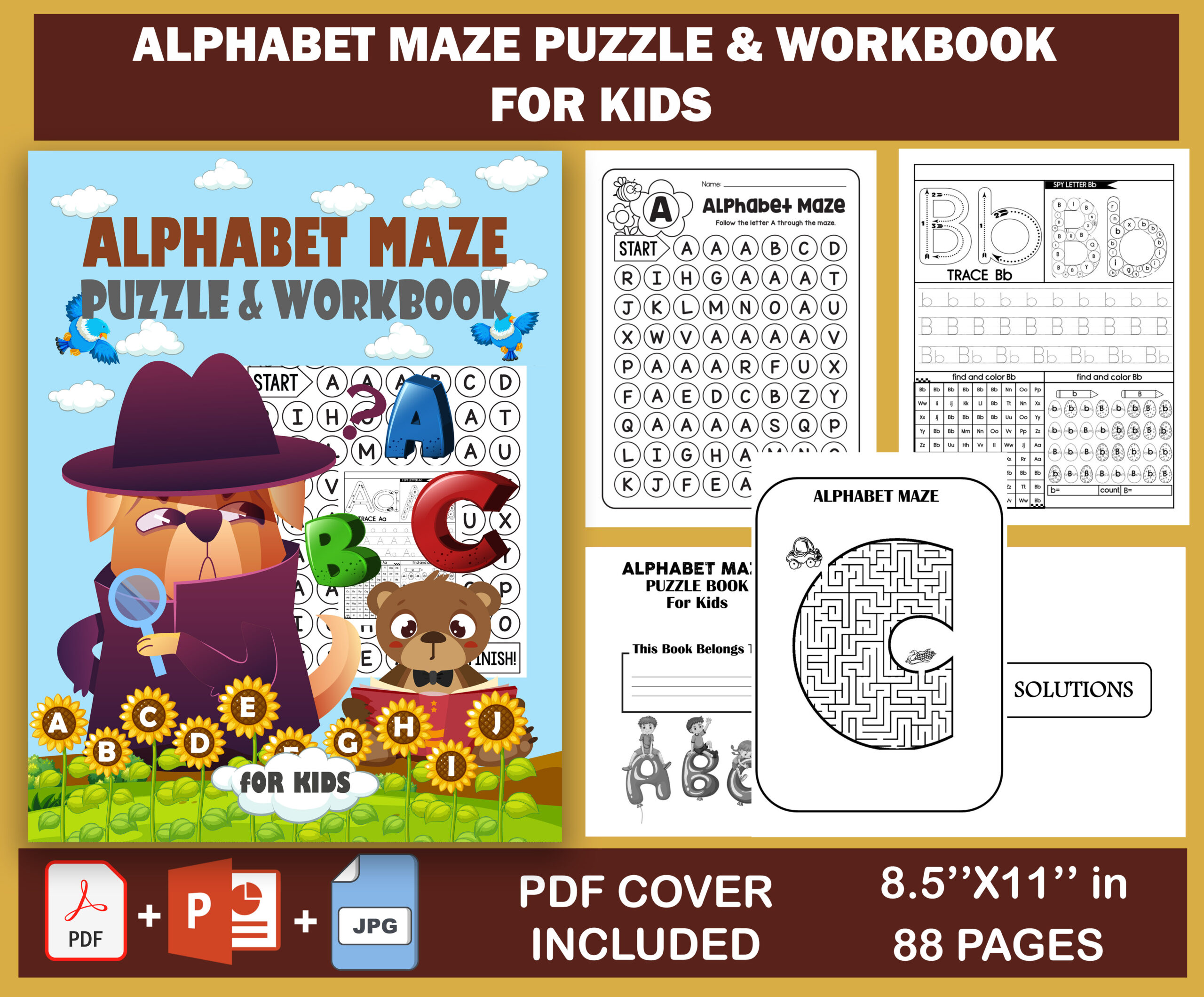 Alphabet Maze Puzzle And Workbook For Kids: Learn To Trace And Recognize Letters In A Fun Way.