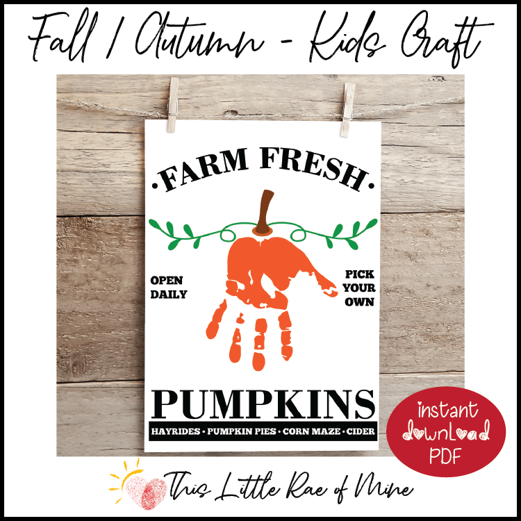 Farm Fresh Pumpkins - pumpkin patch -fall - handprint Art - Keepsake - printable