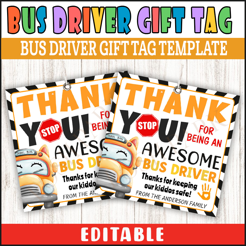 DIY Bus Driver Appreciation Tag Template, School Bus Driver Thank You Gift Tag
