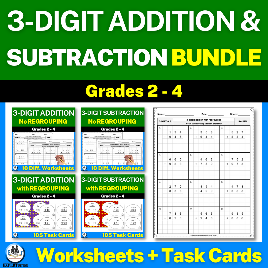 3-Digit Addition & Subtraction With & Without Regrouping Worksheets & Task Cards