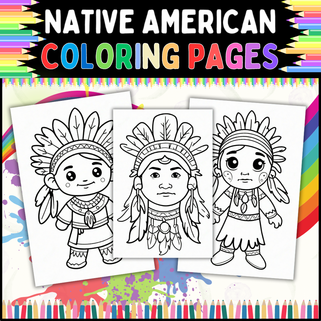 Native American Coloring Pages: Perfect for Classroom Use or Home Learning