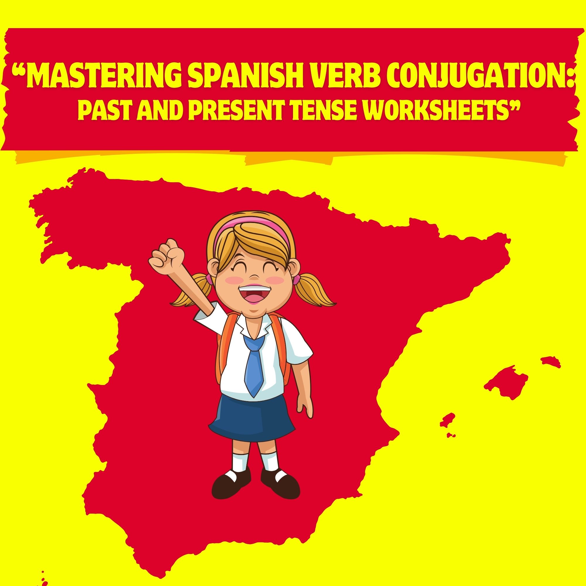 “Mastering Spanish Verb Conjugation:Past and Present Tense Worksheets”