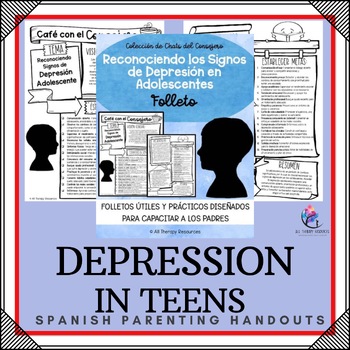 SPANISH VERSION- DEPRESSION IN TEENS I Coffee with the Counselor Parent Handouts