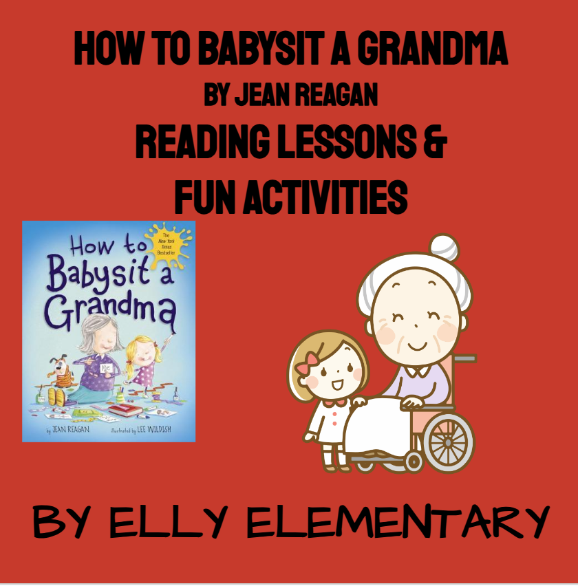 HOW TO BABYSIT A GRANDMA- Jean Reagan - READING LESSONS & FUN ACTIVITIES