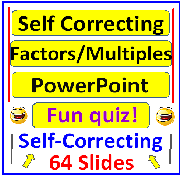 Self Correcting Factors and Multiples PowerPoint Fun Quiz (64 Slides)