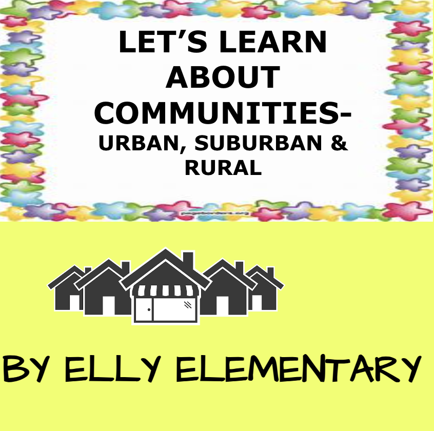 TYPES OF COMMUNITIES UNIT - URBAN, SUBURBAN, RURAL