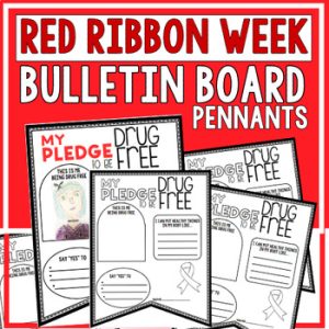 Red Ribbon Week Bulletin Board - Door Decor -Drug Awareness - NO PREP ...