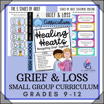 GRIEF AND LOSS Small Group Counseling Curriculum - 8 Sessions - High School