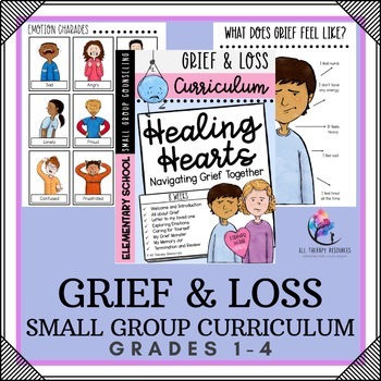 GRIEF AND LOSS Small Group Counseling Curriculum - 8 Sessions Elementary School