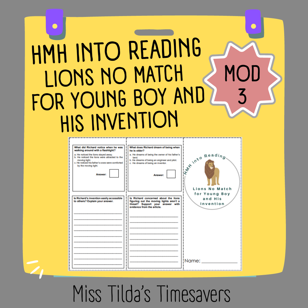 Lions No Match for Young Boy and His Invention - Grade 6 HMH into Reading