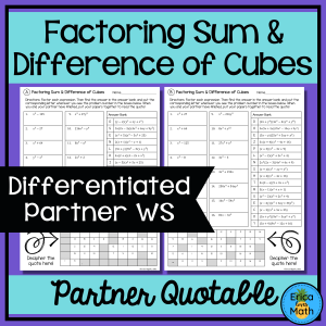 Factoring Sum & Difference of Cubes Differentiated Partner Worksheets Quotable