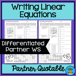 Writing Linear Equations Differentiated Partner Worksheets Quotable