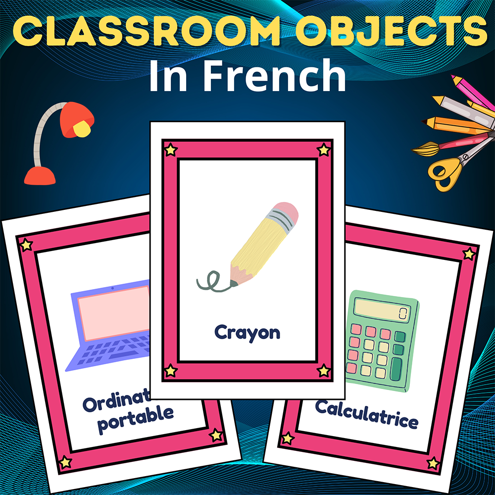 Enriching Learning:A 40 Vocabulary List of Essential Classroom Objects in French