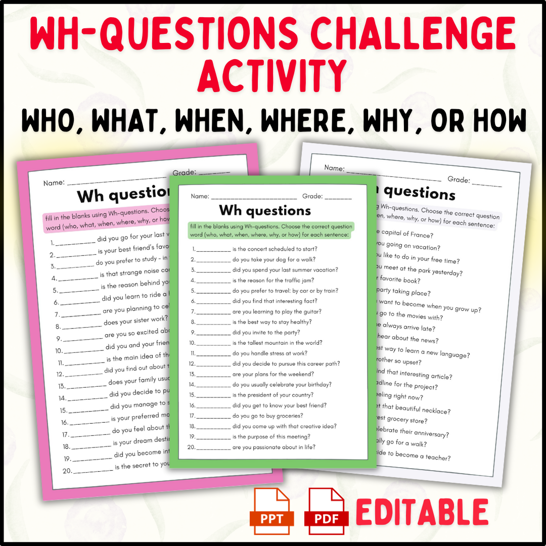 Wh-Questions Challenge activity (who, what, when, where, why, or how) Editable