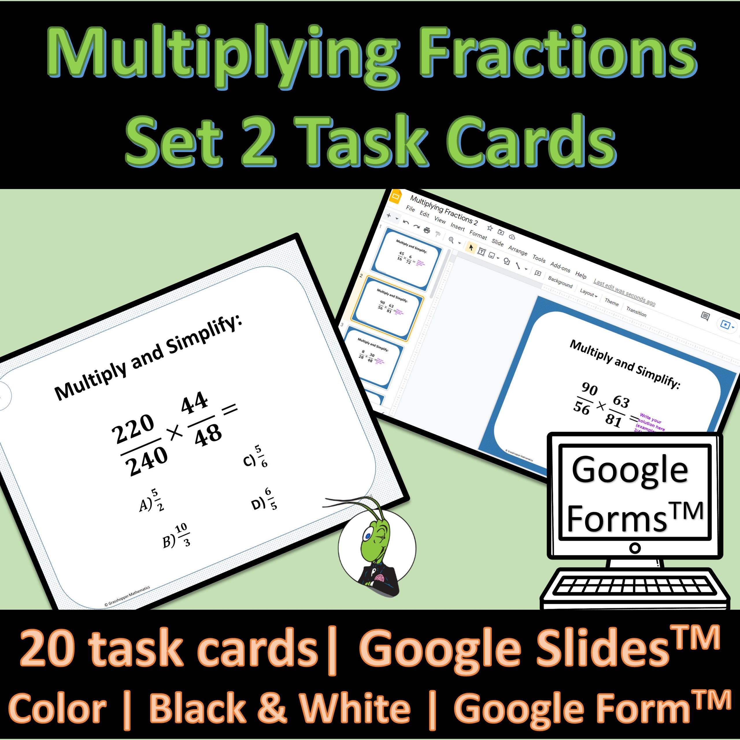 Multiplying Fractions Set 2 Task Cards, Google Slides and Google Forms