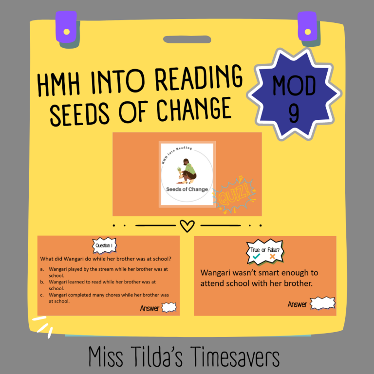 Seeds of Change Quiz - Grade 4 HMH into Reading - Made By Teachers