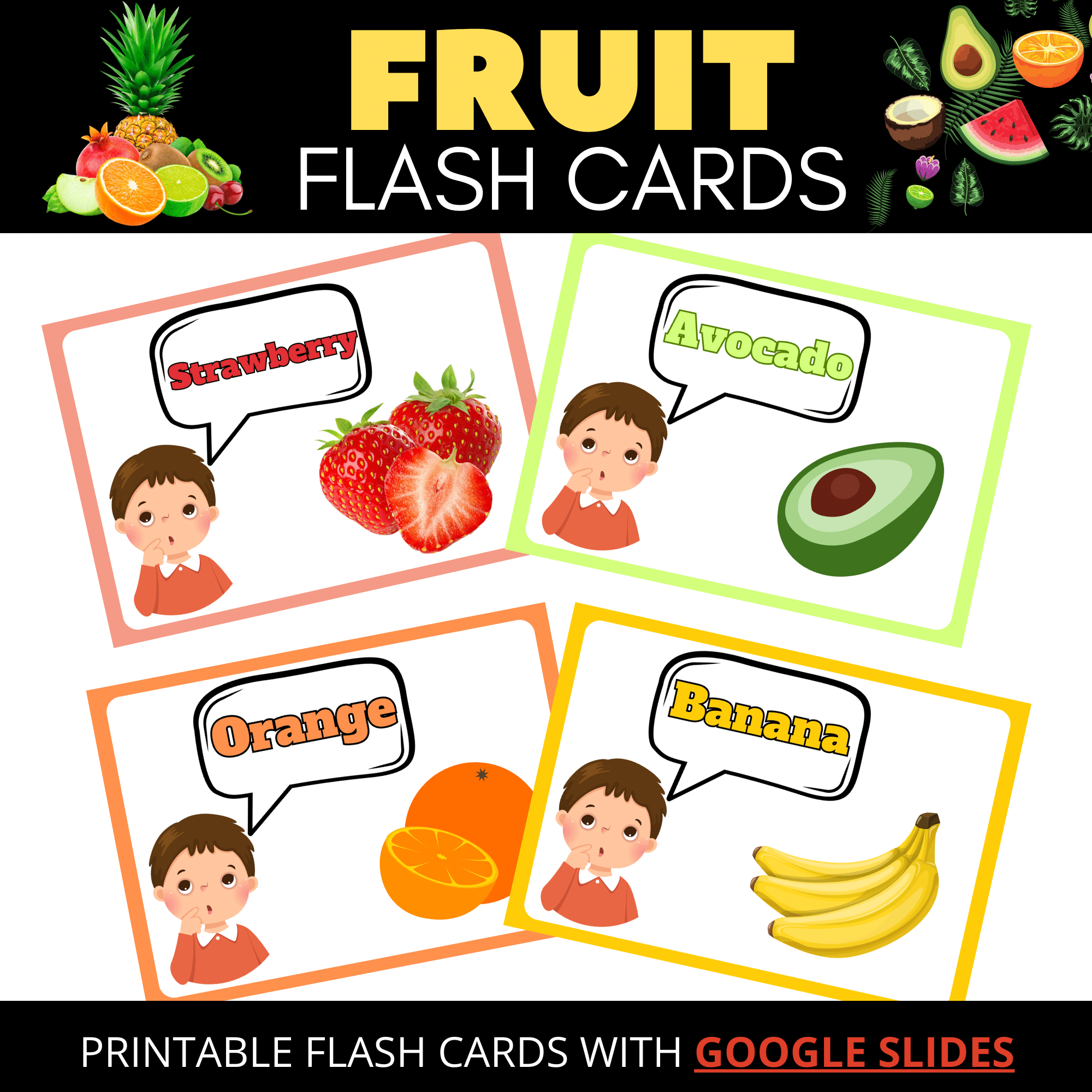 Fruit Fantasies: Flashcard Set for Pre-K and Kindergarten with Google Slides
