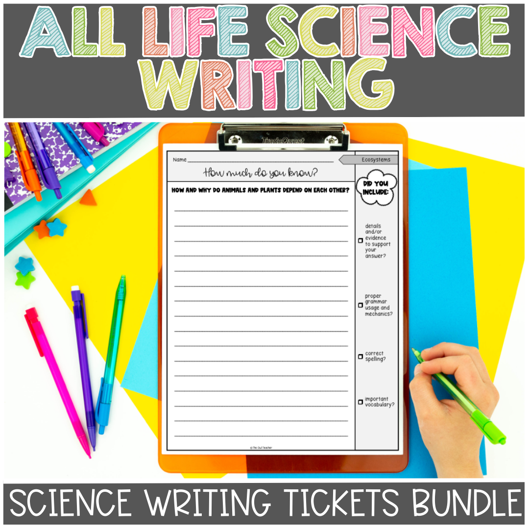 Life Science Science Exit Tickets or Science Writing Prompts BUNDLE