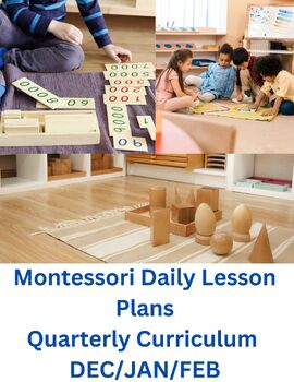 Montessori DAILY curriculum QUARTERLY Lesson Plan DEC JAN FEB Authentic AMS
