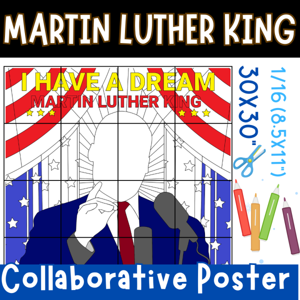 Martin Luther King Collaborative Coloring Poster - Black History Month ...