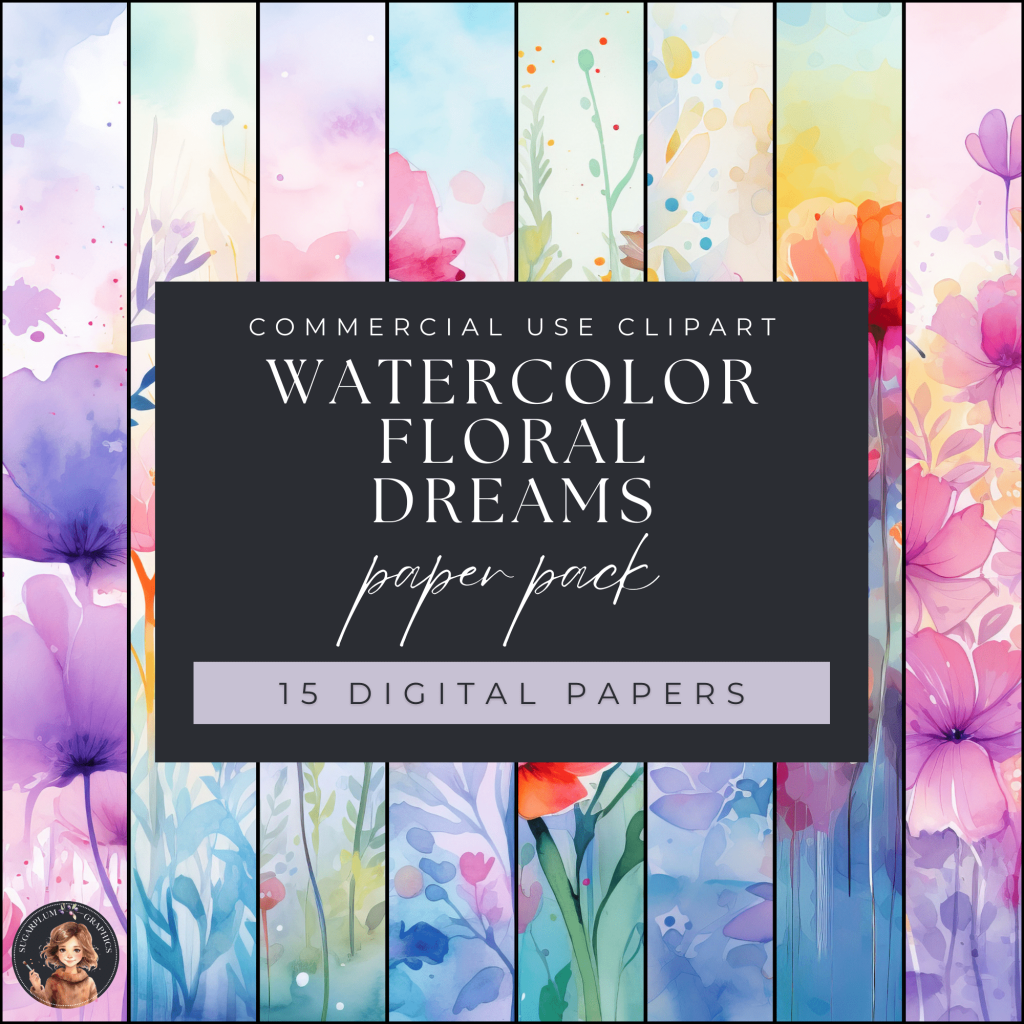 Watercolor Floral Dreams Digital Paper Pack | Made By Teachers