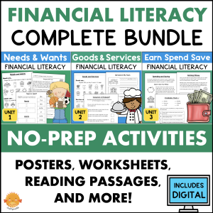 Financial Literacy BUNDLE Goods Services Needs Wants Earning Spending Saving