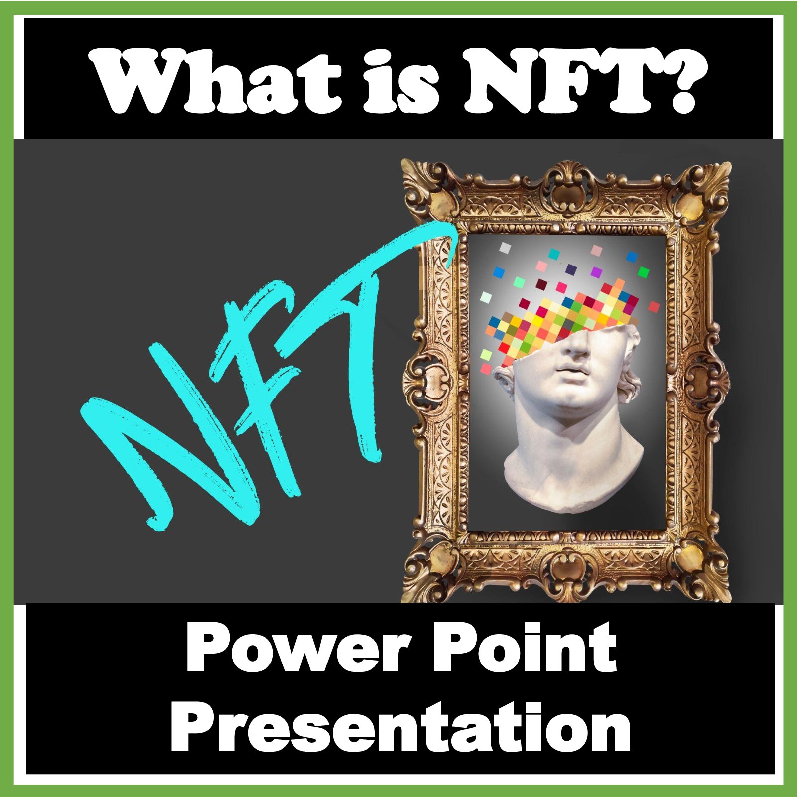 What is NFT - Power Point Presentation