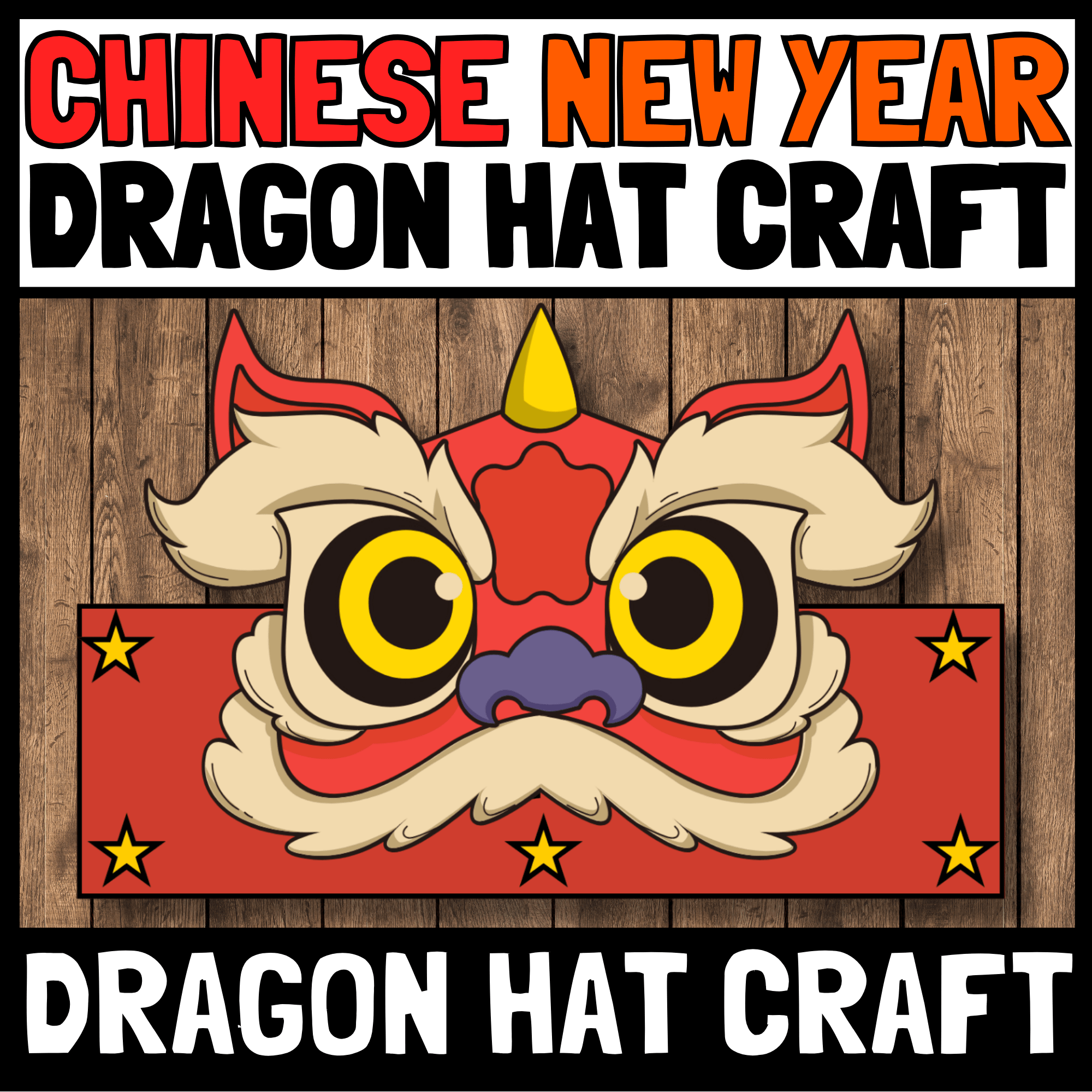 Chinese New Year Dragon Hat Craft - Lunar New Year Craft - Chinese New Year 2024