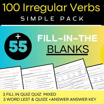 100 Irregular Verbs -Irregular Verbs Fill-in Sentences