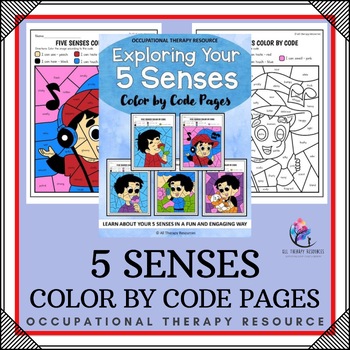 Exploring Your 5 Senses Color by Code Pages - Occupational Therapy