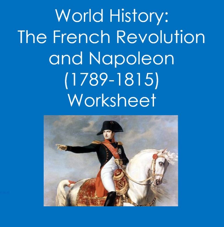 World History: The French Revolution and Napoleon Worksheet - Made By ...
