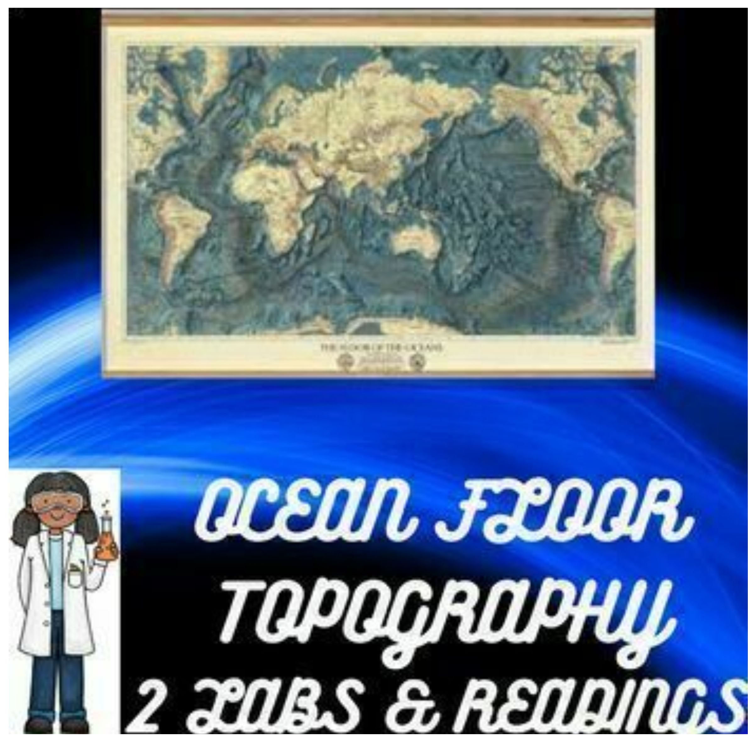 Oceanography Mapping the ocean floor reading and 2 labs Middle School Science