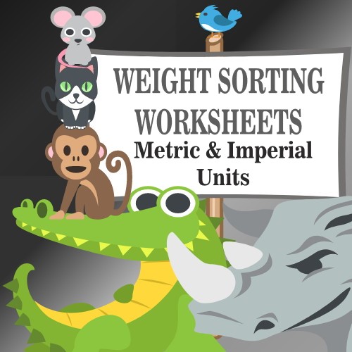 WEIGHT SORTING WORKSHEETS - GUESSING GAME