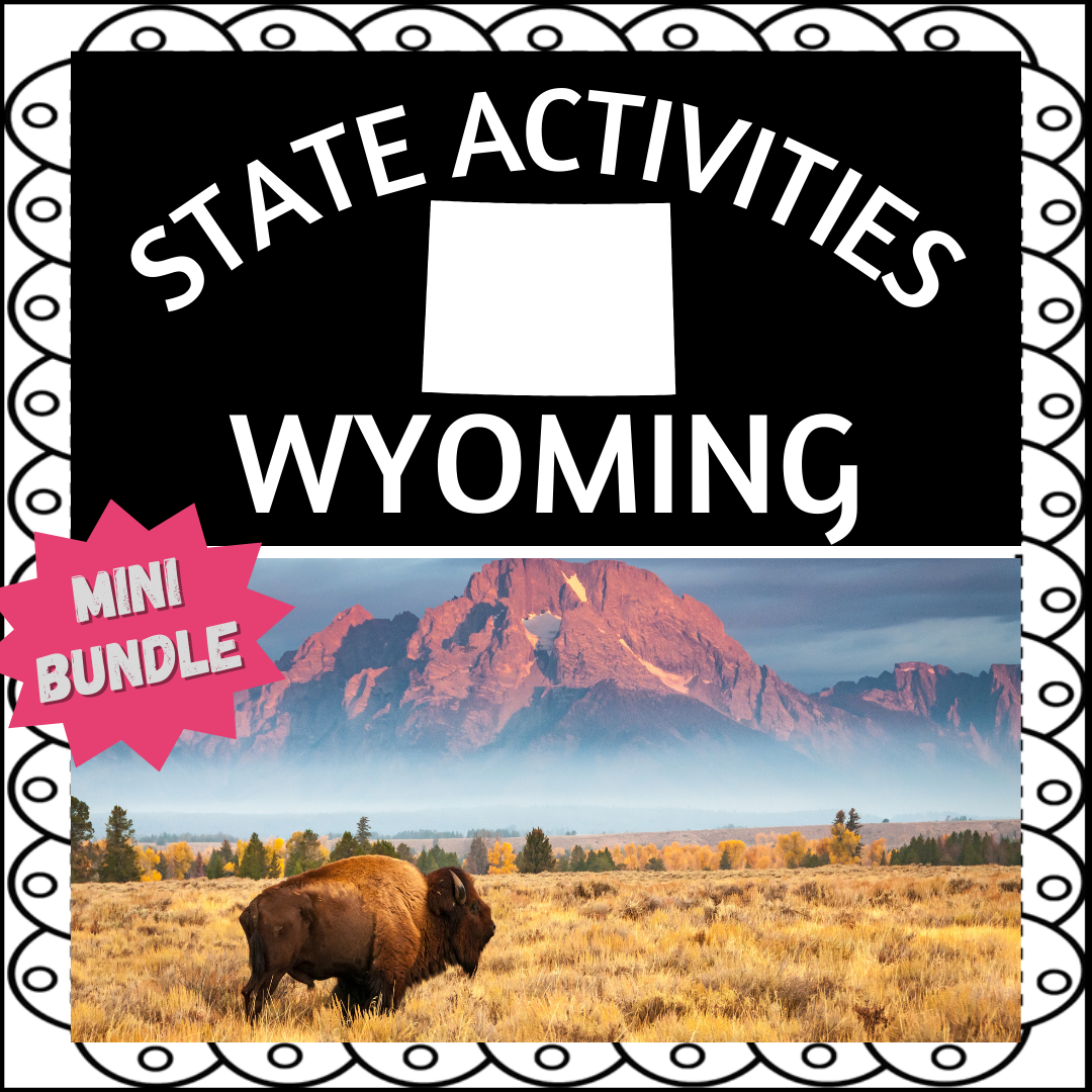 Wyoming State Activities | US State Research and Informational Text