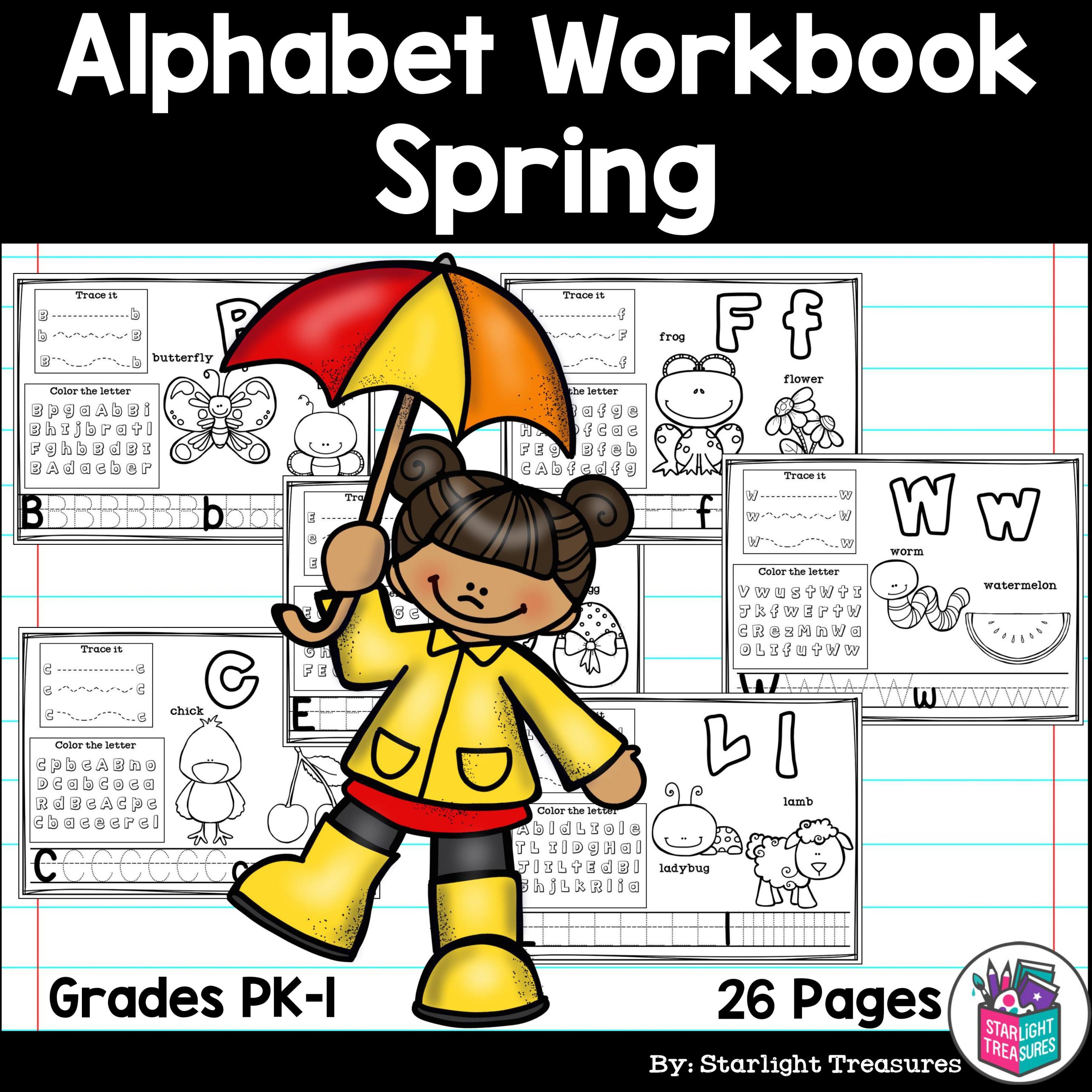 Alphabet Workbook: Worksheets for A-Z - Spring Theme
