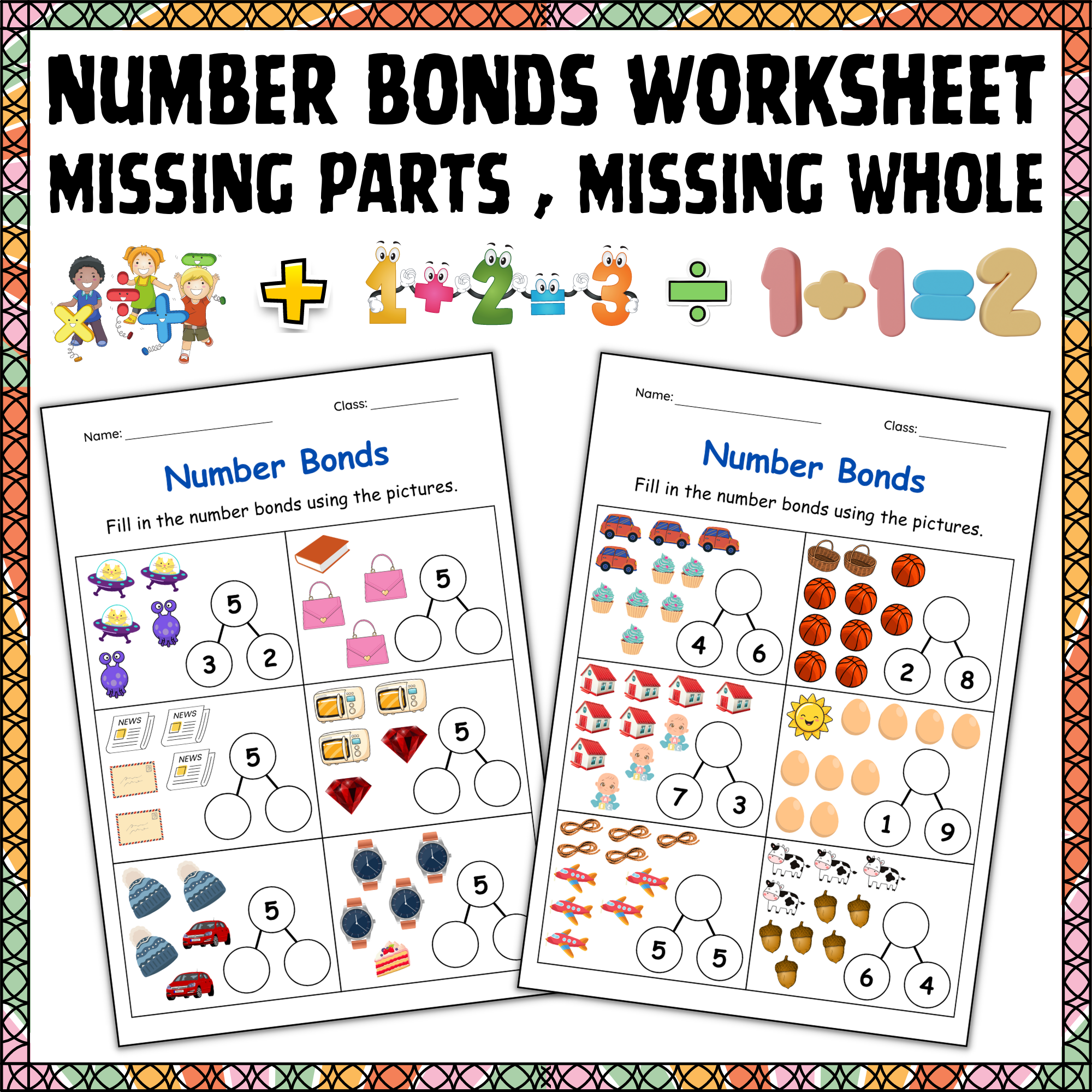 Addition Number Bonds to 5 and to 10 Worksheets - Missing Parts , Missing Whole